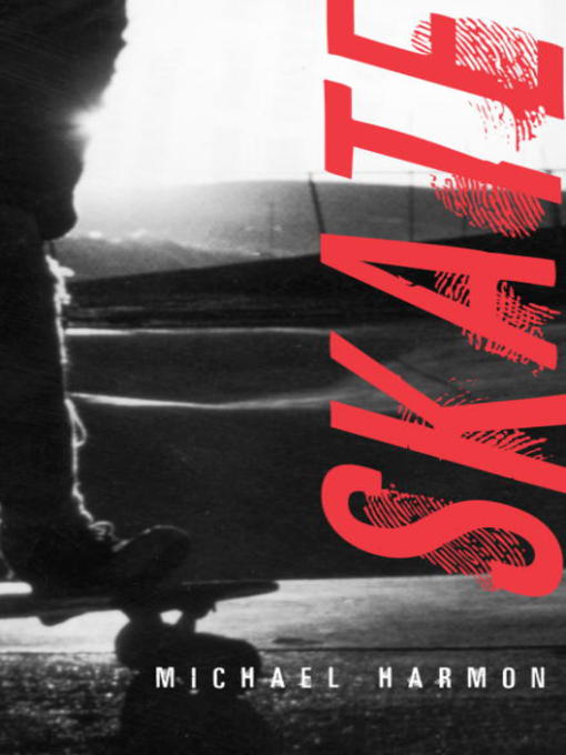 Title details for Skate by Michael Harmon - Available